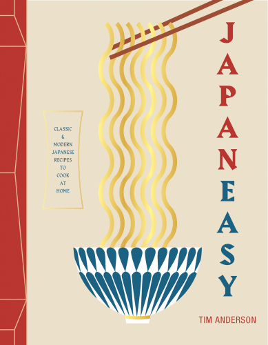 JapanEasy: Classic and Modern Japanese Recipes to Cook at Home