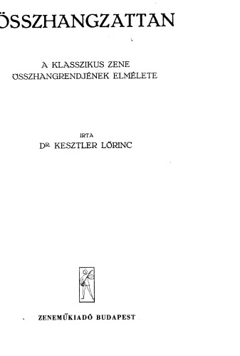 Összhangzattan: a klasszikus zene összhangrendjének elmélete