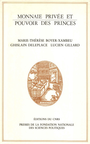 Monnaie privée et pouvoir des princes
