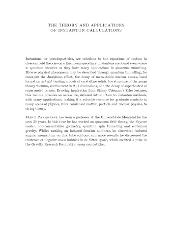 The Theory and Applications of Instanton Calculations