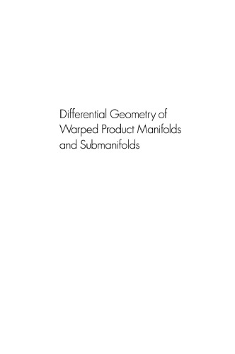 Differential Geometry of Warped Product Manifolds and Submanifolds