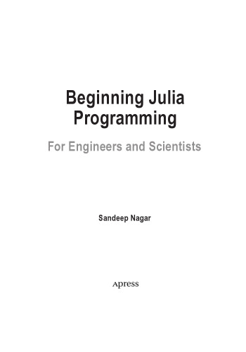 Beginning Julia Programming for Engineers and Scientists
