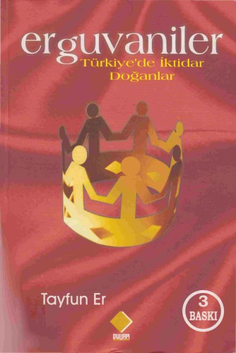 Erguvaniler - Turkiye’de Iktidar Doganlar
