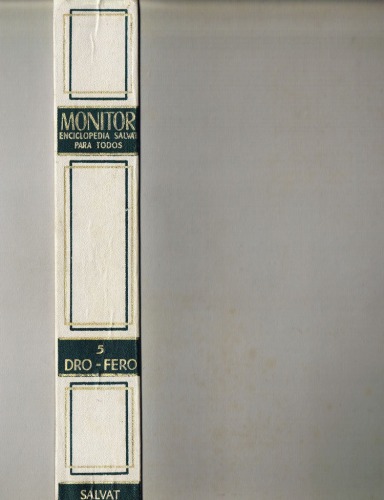 Enciclopedia Monitor Tomo 5: Dro-Fero (Páginas 2113 a 2616)