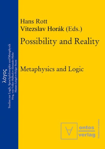 Possibility and Reality: Metaphysics and Logic