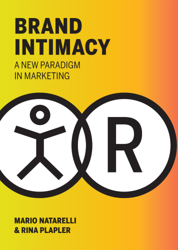 Brand Intimacy: A New Paradigm in Marketing