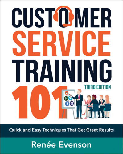 Customer Service Training 101: Quick and Easy Techniques That Get Great Results