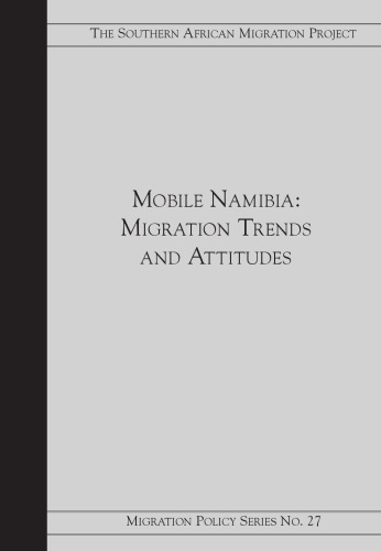 Mobile Namibia : migration trends and attitudes