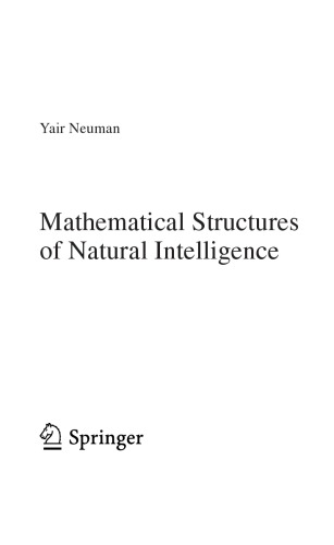 Mathematical Structures of Natural Intelligence