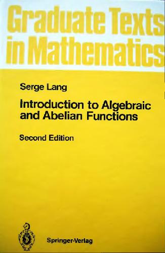 Introduction to Algebraic and Abelian functions