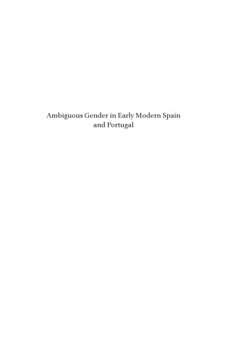 Ambiguous Gender in Early Modern Spain and Portugal