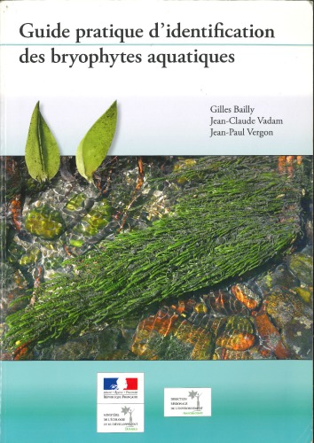 Guide pratique d’identification des bryophytes aquatiques