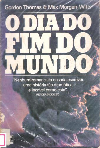 O dia do fim do mundo