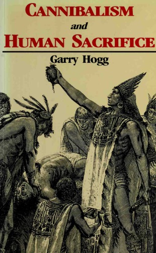 Cannibalism and Human Sacrifice