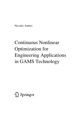 Continuous Nonlinear Optimization for Engineering Applications in GAMS Technology