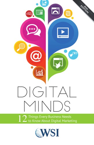 Digital Minds - 12 Things Every Business Needs to Know About Digital Marketing