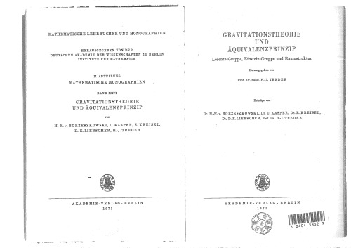 Gravitationstheorie und Äquivalenzprinzip. Lorentz-Gruppe, Einstein Gruppe und Raumstrucker