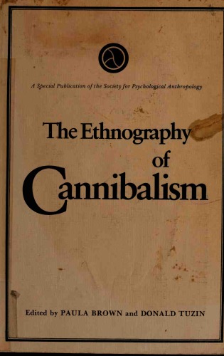 The Ethnography of Cannibalism