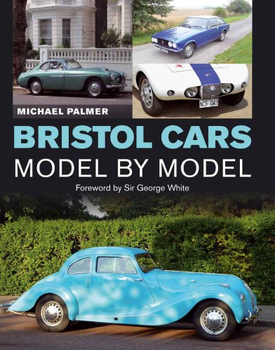 Bristol Cars: Model by Model