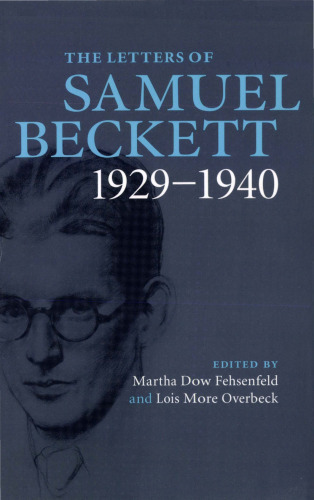 The Letters of Samuel Beckett: Volume 1, 1929–1940