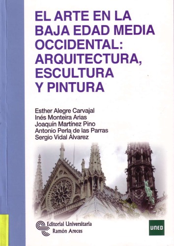 El arte en la baja edad media occidental. Arquitectura, escultura y pintura
