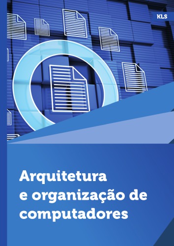 Arquitetura e organização de computadores