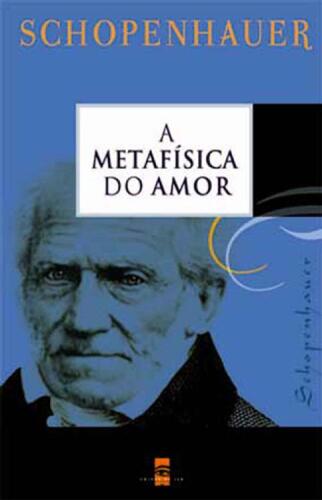 A Metafísica do Amor