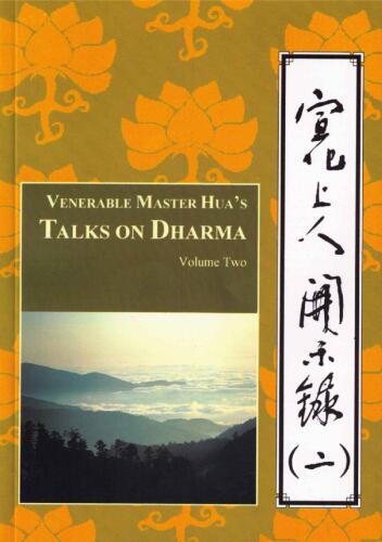 Venerable Master Hua’s Talks on Dharma : Volume Two