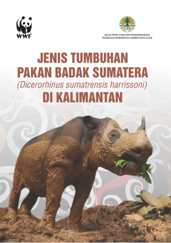 Jenis Tumbuhan Pakan Badak Sumatera (Dicerorhinus sumatrensis harrissoni) di Kalimantan