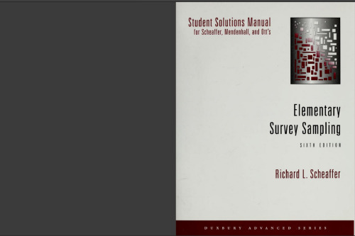 Student Solutions Manual for Scheaffer/Mendenhall/Ott’s Elementary Survey Sampling