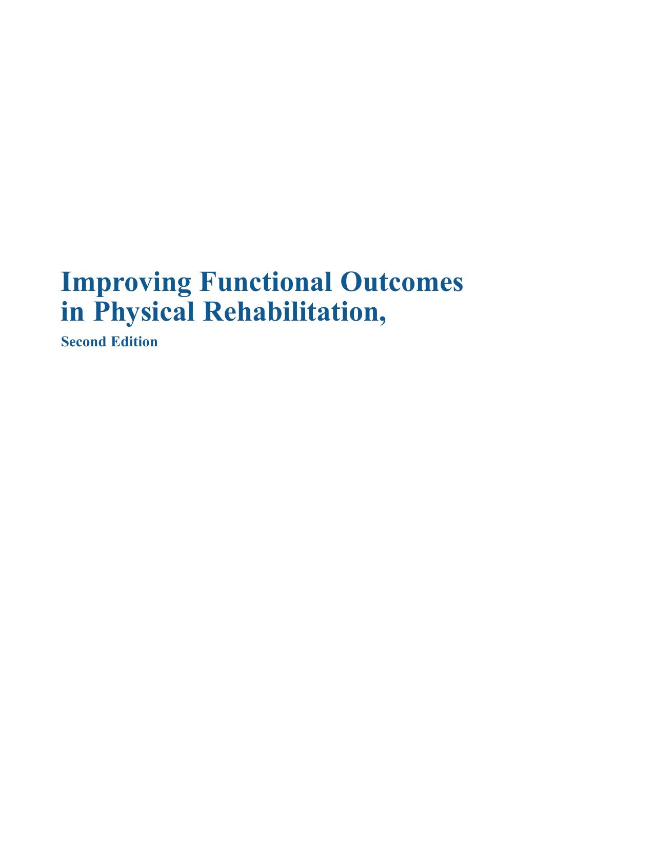 Improving Functional Outcomes in Physical Therapy Rehabilitation
