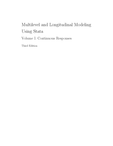 Multilevel and Longitudinal Modeling Using Stata