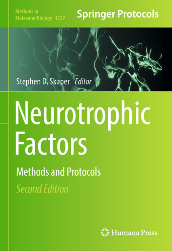 Neurotrophic Factors: Methods and Protocols