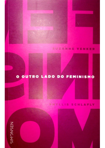O Outro Lado do Feminismo