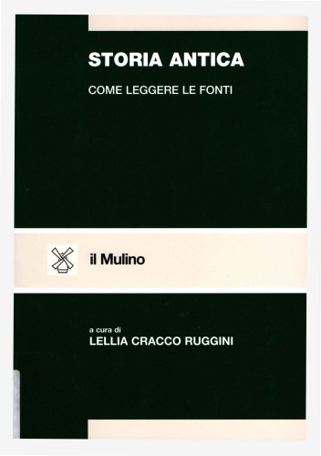 Storia antica. Come leggere le fonti