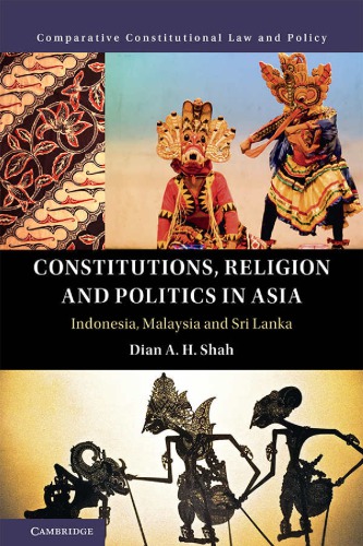 Constitutions, Religion and Politics in Asia: Indonesia, Malaysia and Sri Lanka
