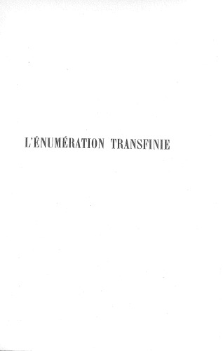 L’ énumération transfinie. Livre 2 : L’Arithmétisation du transfini : 2. partie. Les suites canoniques