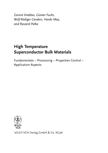 High temperature superconductor bulk materials: fundamentals- processing- properties control- application aspects
