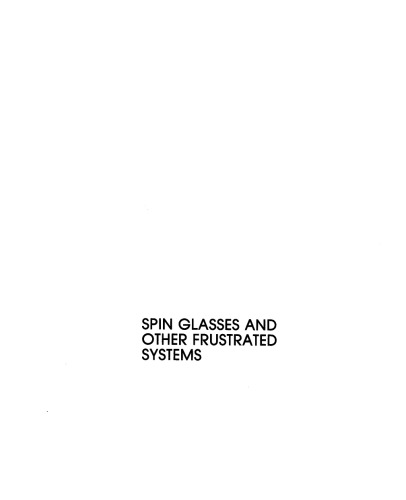 Spin glasses and other frustrated systems