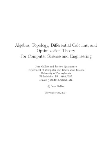 Algebra, Topology, Differential Calculus, and Optimization Theory For Computer Science and Engineering