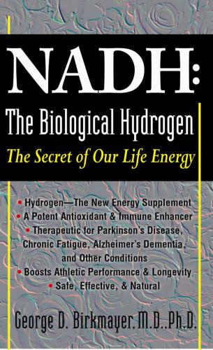 NADH: The Biological Hydrogen- March 1, 2009