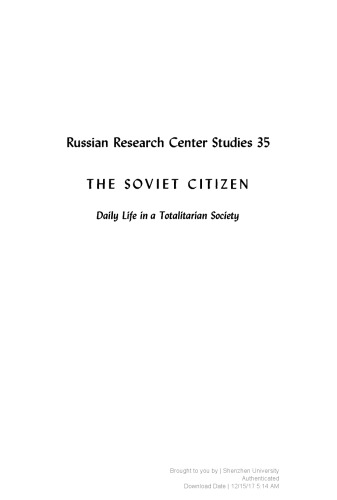 The Soviet Citizen: Daily Life in a Totalitarian Society