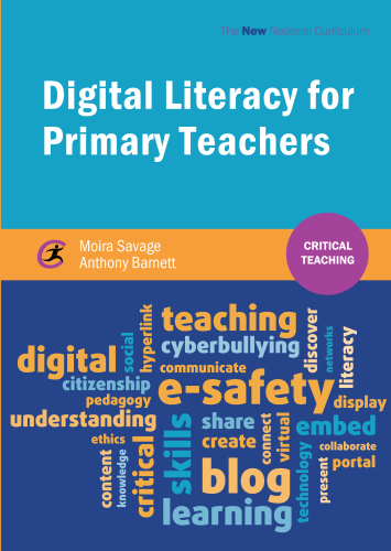 Digital Literacy for Primary Teachers (Critical Teaching)