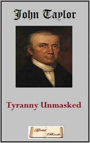 Tyranny Unmasked