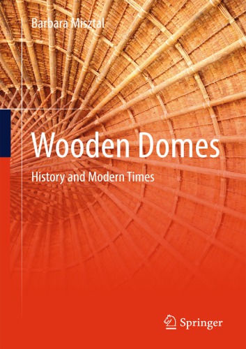 Wooden Domes : History and Modern Times