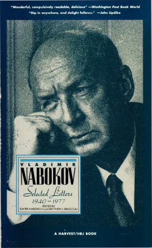 Vladimir Nabokov: Selected Letters, 1940–1977