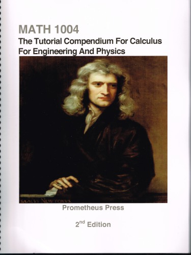 MATH 1004 The Tutorial Compendium for Calculus for Engineering and Physics