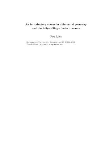 An introductory course in differential geometry and the Atiyah-Singer index theorem
