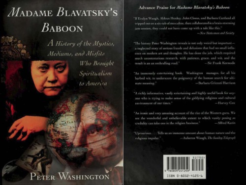 Madame Blavatsky’s Baboon: A History of the Mystics, Mediums and Misfits Who Brought Spiritualism to America
