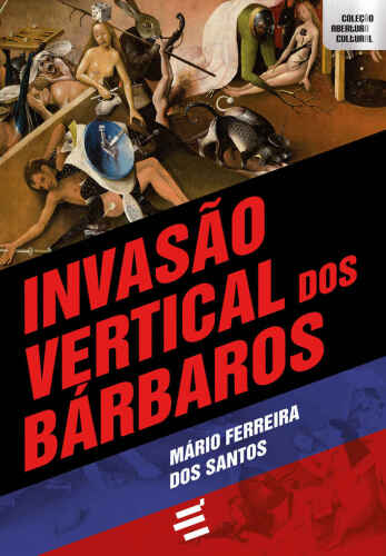 Invasao Vertical dos Barbaros
